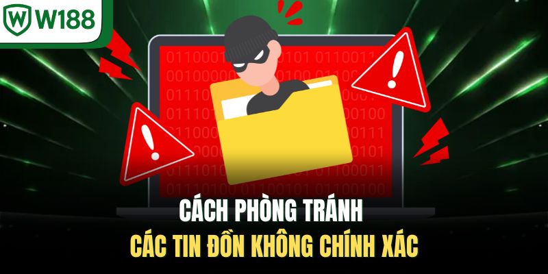 Cách phòng tránh các tin đồn không chính xác